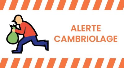 VIGILANCE CAMBRIOLAGE !