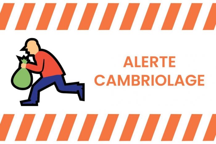 VIGILANCE CAMBRIOLAGE !