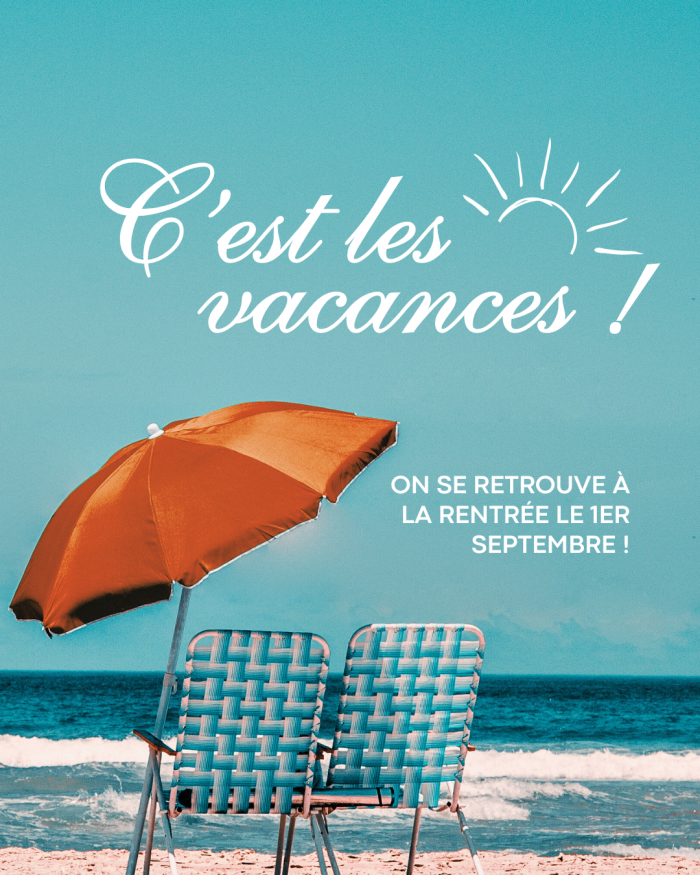 Une année qui s’achève… et les vacances qui commencent !